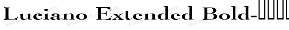 Luciano Extended Bold字体转换